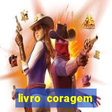 livro coragem desbravadores pdf